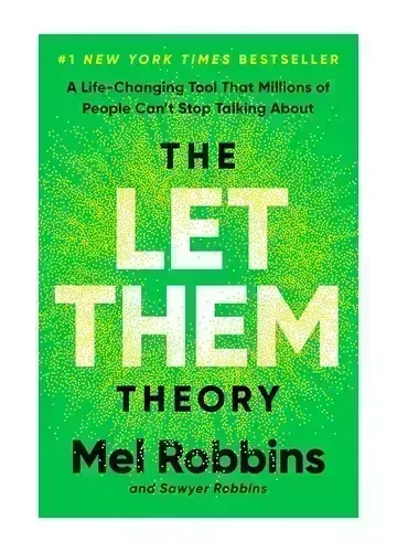 The Let Them Theory by Mel Robbins, Sawyer Robbins