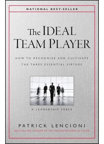 The Ideal Team Player by Patrick M. Lencioni