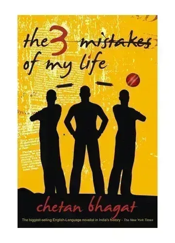 The 3 Mistakes of My Life by Chetan Bhagat