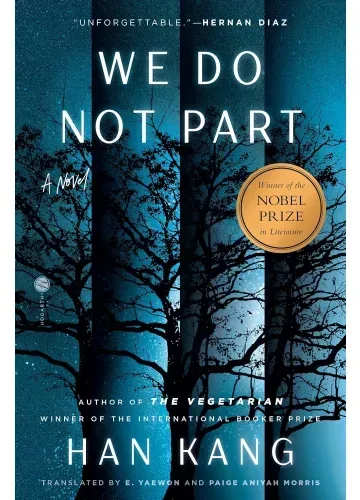 We Do Not Part: A Novel by Han Kang
