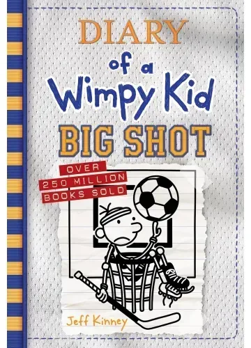 Big Shot (Diary of a Wimpy Kid Book 16) by Jeff Kinney