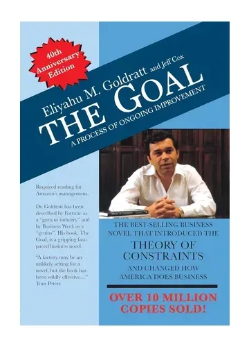 The Goal: A Process of Ongoing Improvement by Eliyahu M Goldratt