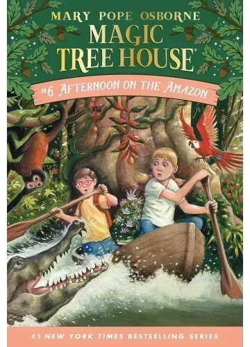 Afternoon on the Amazon (Magic Tree House, #6) by Mary Pope Osborne