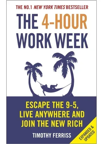 The 4-Hour Work Week by Timothy Ferriss