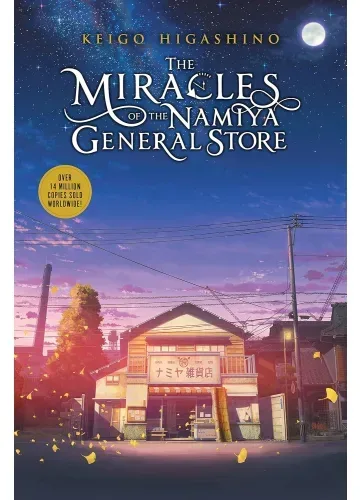 The Miracles of the Namiya General Store by Keigo Higashino
