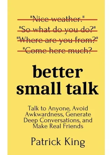 Better Small Talk by Patrick King
