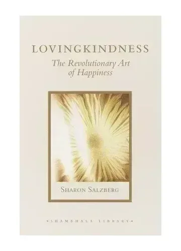 Lovingkindness by Sharon Salzberg