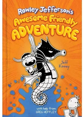 Rowley Jefferson's Awesome Friendly Adventure by Jeff Kinney