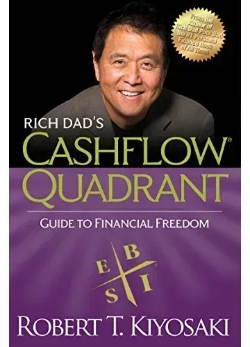 Rich Dad's CASHFLOW Quadrant by Robert T. Kiyosaki