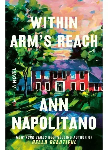Within Arm's Reach by Ann Napolitano