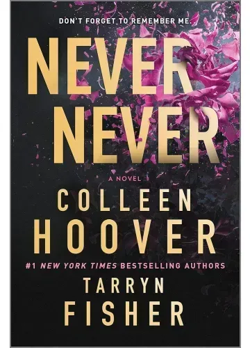 Never Never by Colleen Hoover & Tarryn Fisher