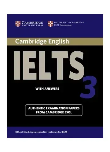 Cambridge IELTS 3 Academic Student’s Book with Answers
