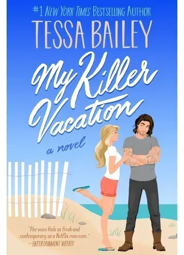 My Killer Vacation by Tessa Bailey