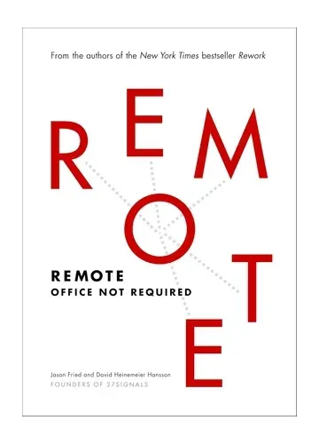 Remote by Jason Fried & David Heinemeier Hansson