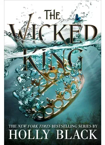 The Wicked King (The Folk of the Air, #2) by Holly Black