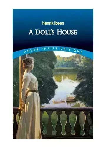 A Doll's House by Henrik Ibsen