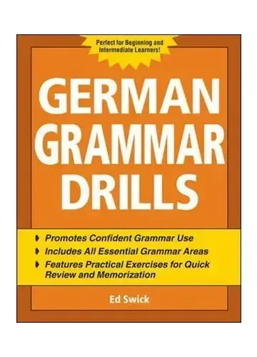 German Grammar Drills by Ed Swick