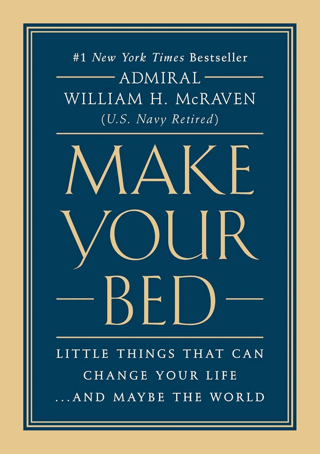 Make Your Bed by William H. McRaven