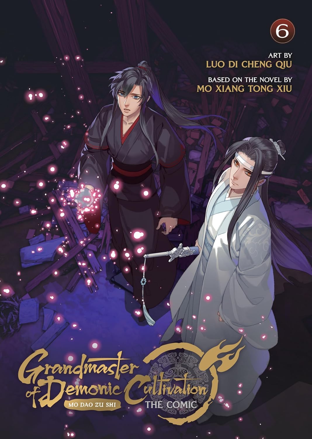 Grandmaster of Demonic Cultivation: Mo Dao Zu Shi (The Comic / Manhua) Vol. 6 byMo Xiang Tong Xiu & Luo Di Cheng Qiu