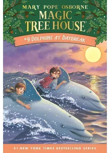 Dolphins at Daybreak (Magic Tree House, #9) by Mary Pope Osborne