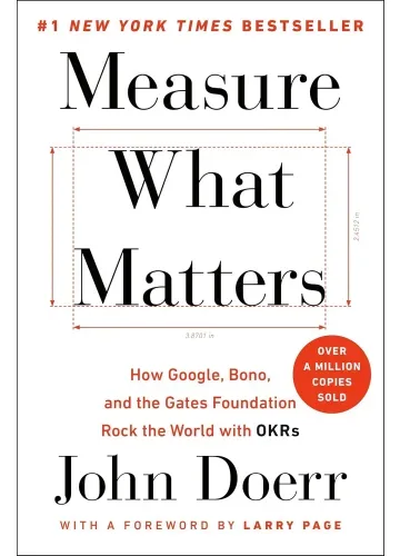 Measure What Matters by John Doerr