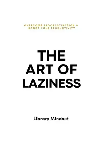 The Art of Laziness by Library Mindset