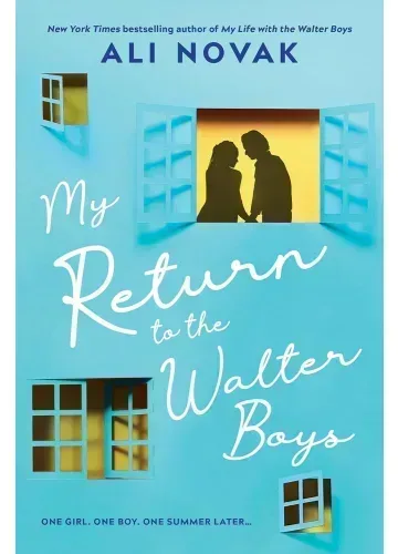 My Return to the Walter Boys (My Life with the Walter Boys, #2) by Ali Novak