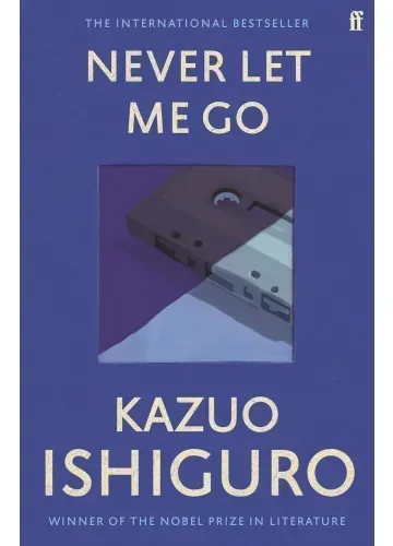Never Let Me Go by Kazuo Ishiguro