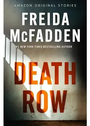 Death Row (Alibis Collection, #1) by Freida McFadden