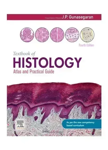 Textbook Of Histology by J.P. Gunasegaran