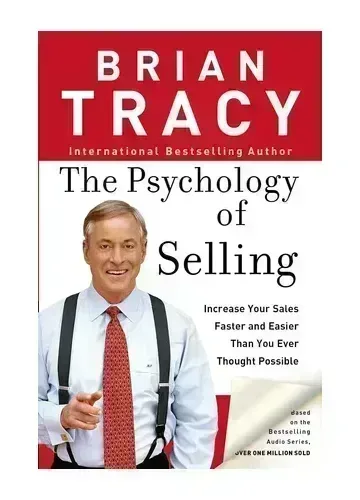 The Psychology of Selling by Brian Tracy