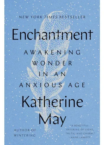 Enchantment by Katherine May