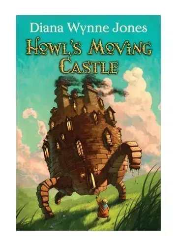 Howl's Moving Castle (Howl's Moving Castle, #1) by Diana Wynne Jones