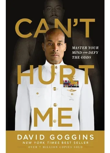 Can't Hurt Me by David Goggins