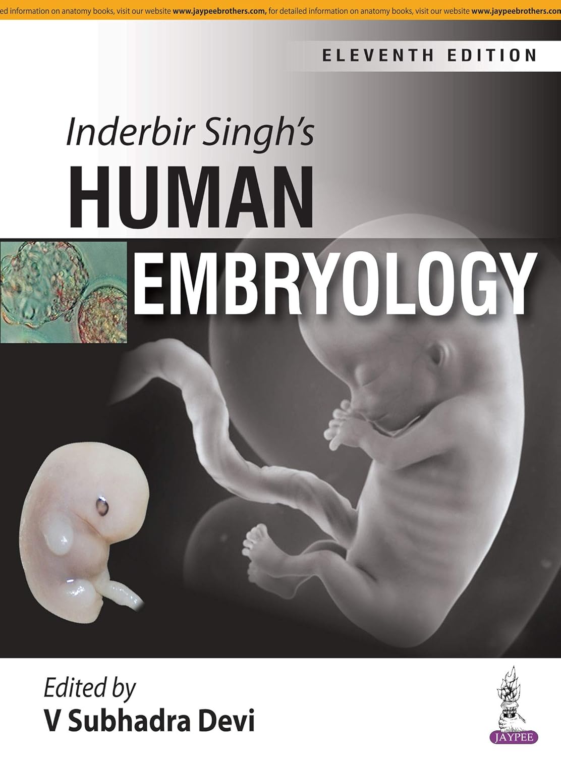 Inderbir Singh's Human Embryology by V Subhadra Devi