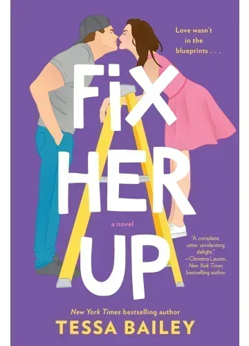 Fix Her Up (Hot & Hammered, #1) by Tessa Bailey