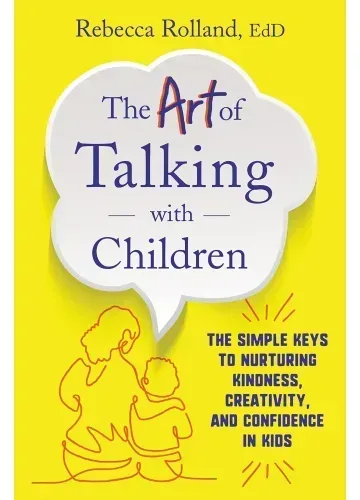 The Art of Talking with Children by Rebecca Rolland