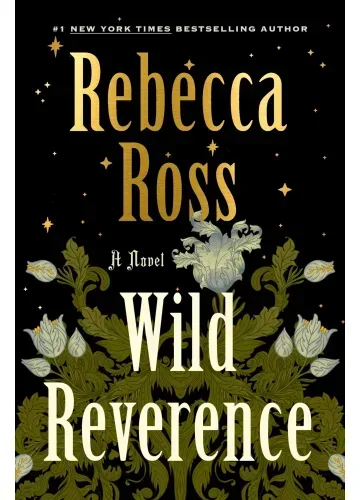 Wild ​Reverence by Rebecca Ross