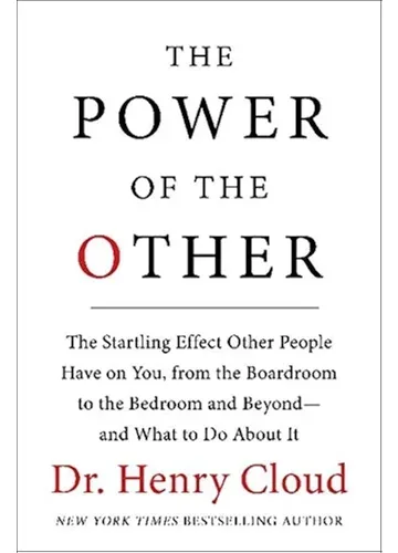 The Power of the Other by Henry Cloud