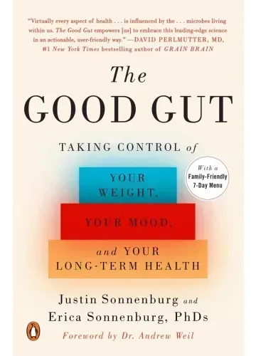 The Good Gut by Justin Sonnenburg; Erica Sonnenburg
