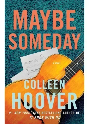 Maybe Someday (Maybe, #1) by Colleen Hoover