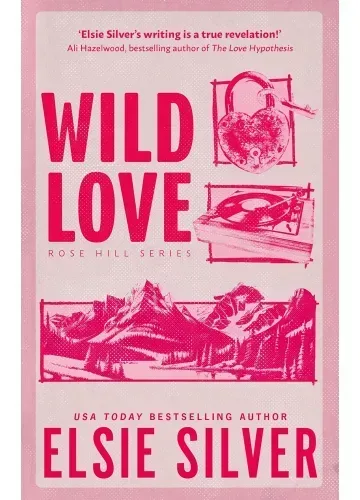 Wild Love (Rose Hill, #1) by Elsie Silver