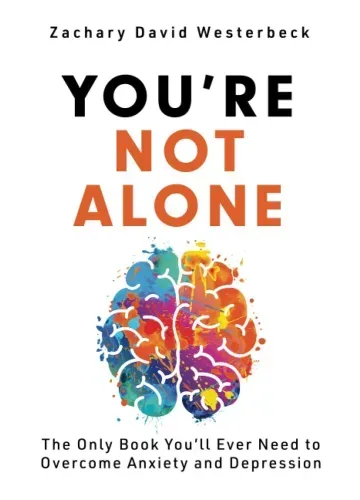 You're Not Alone by Zachary David Westerbeck