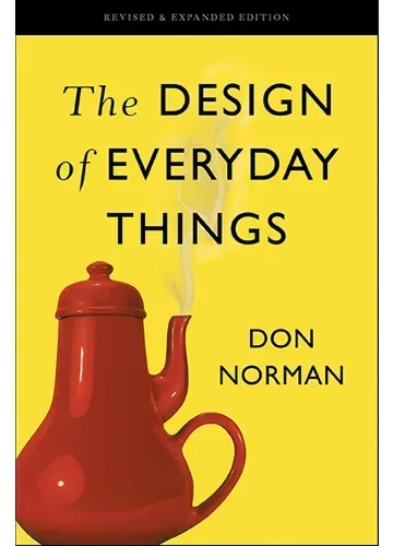 The Design of Everyday Things by Don Norman