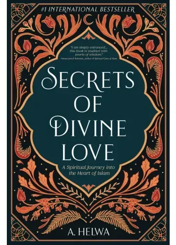 Secrets of Divine Love by A. Helwa
