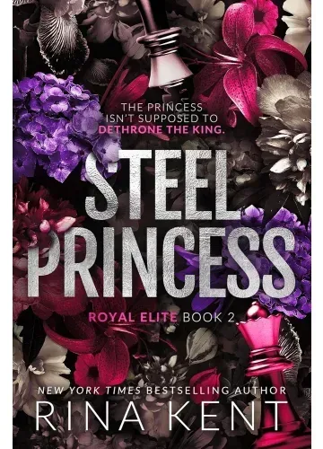 Steel Princess (Royal Elite, #2) by Rina Kent