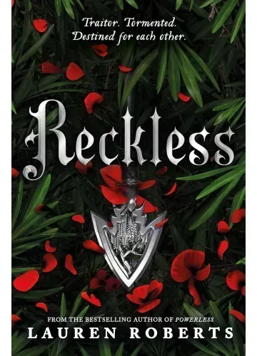 Reckless (The Powerless Trilogy, #2) by Lauren Roberts