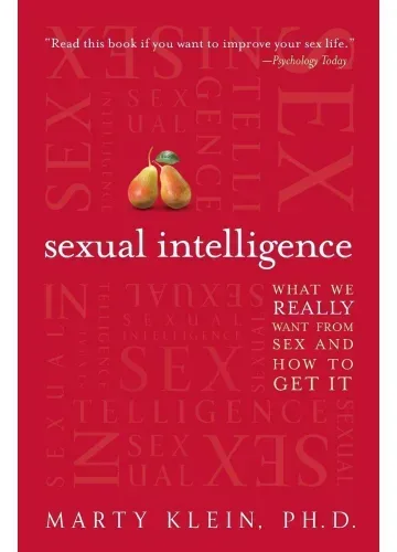 Sexual Intelligence by Marty Klein