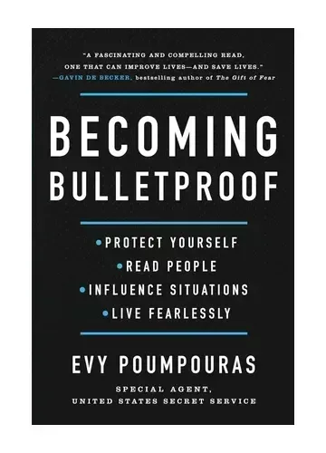 Becoming Bulletproof by Evy Poumpouras