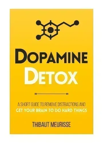 Dopamine Detox by Thibaut Meurisse